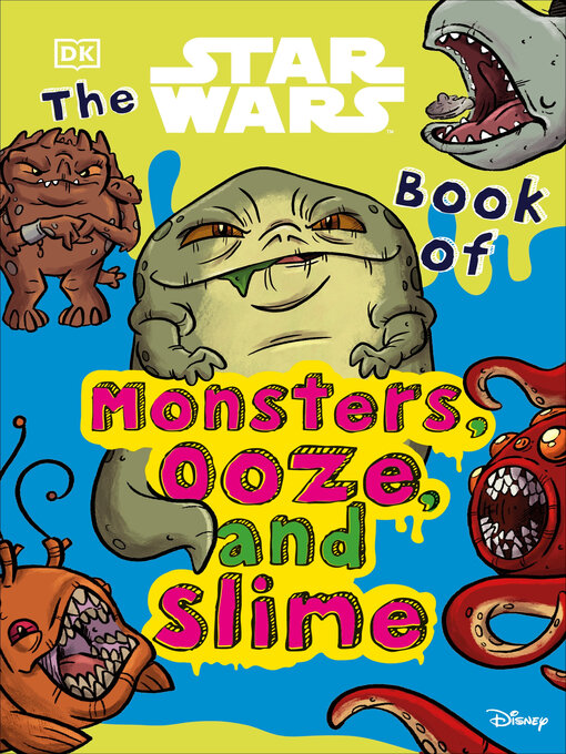 Title details for The Star Wars Book of Monsters, Ooze and Slime by Katie Cook - Available